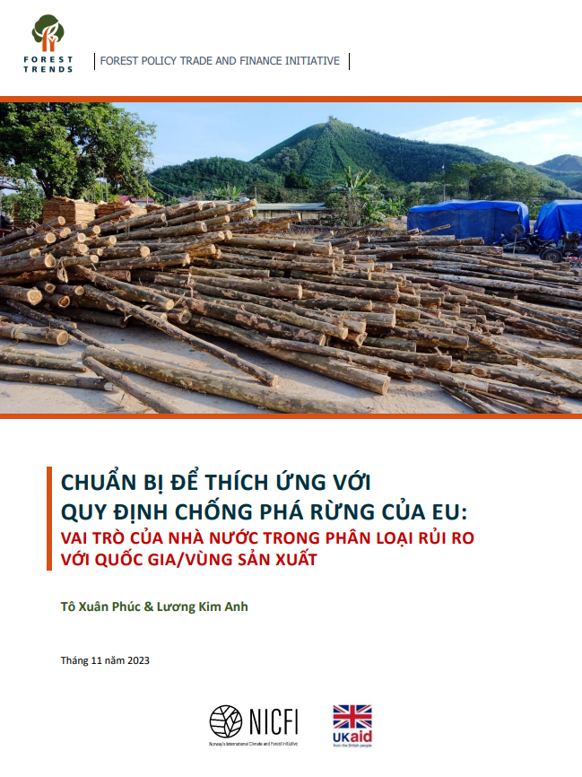 Bản tin 01_Chuẩn bị để thích ứng với quy định chống mất rừng của EU: Vai trò của nhà nước trong phân loại rủi ro với Quốc gia/ vùng sản xuất