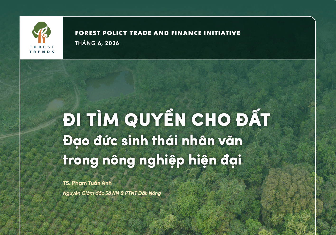 Đi tìm quyền cho đất – Đạo đức sinh thái nhân văn trong nông nghiệp hiện đại